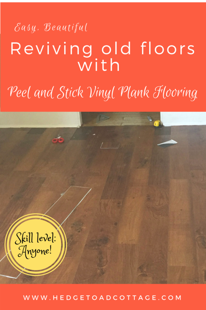 reviving old floors with peel and stick vinyl plank flooring