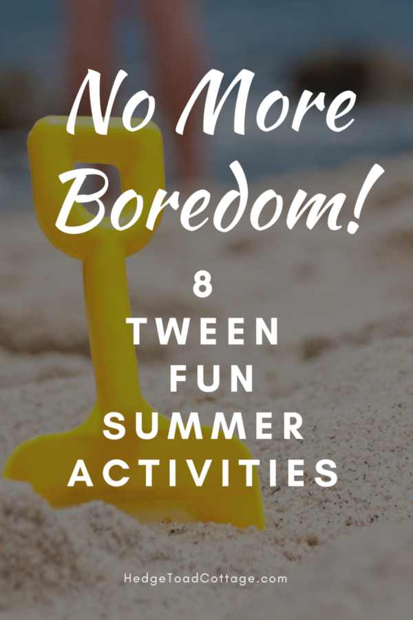 tween activities for summer