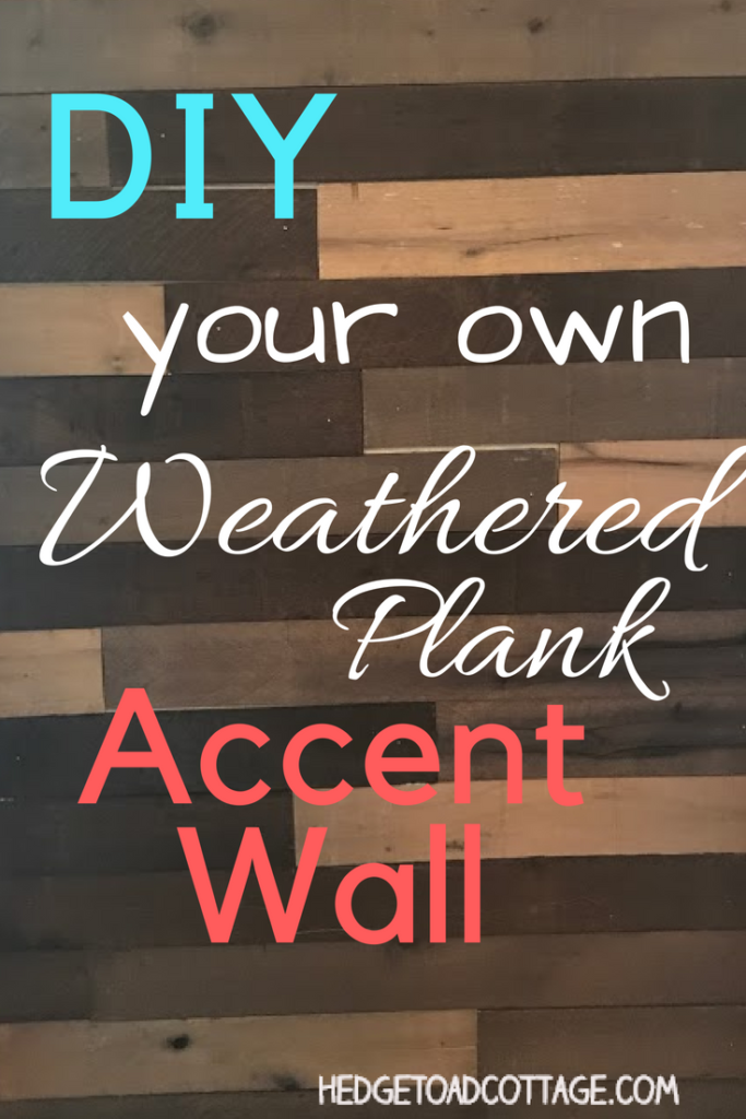 DIY Weathered plank accent wall